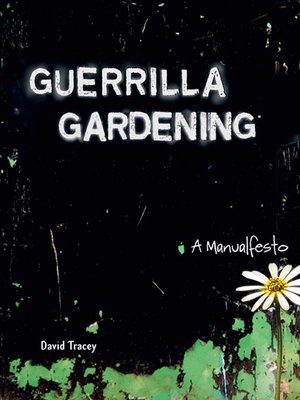 cover image of Guerrilla Gardening
